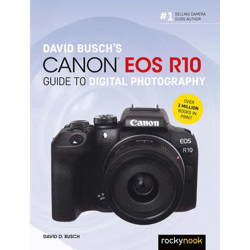 David Busch's Canon EOS R10 Guide to Digital Photography - Paperback