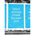 What Would Lynne Tillman Do? - Paperback