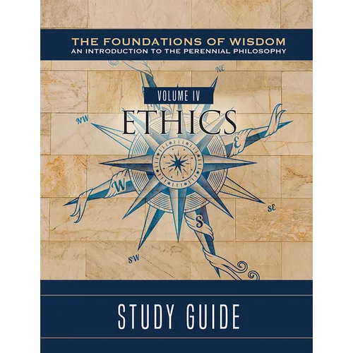 The Foundations of Wisdom:: Ethics (Study Guide) - Paperback