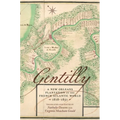 Gentilly: A New Orleans Plantation in the French Atlantic World, 1818-1851 - Hardcover