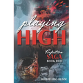 Playing High - Paperback