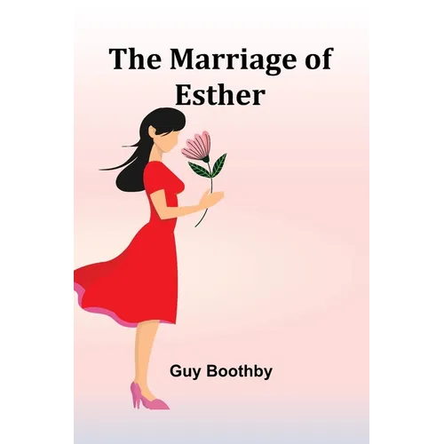 The Marriage of Esther - Paperback