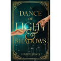 A Dance of Light and Shadows - Paperback