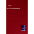 Narrative of the Mutinies in Oude - Hardcover