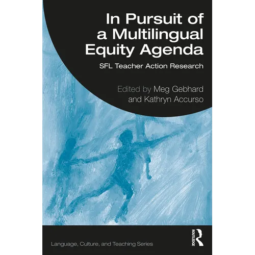 In Pursuit of a Multilingual Equity Agenda: SFL Teacher Action Research - Paperback