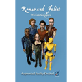 Romeo and Juliet: Illustrated and AUGMENTED REALITY enabled - Hardcover