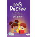 Let's Decree: A 30-day Decree Devotional for Children - Hardcover