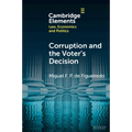 Corruption and the Voter's Decision: Experimental Evidence from Brazil - Paperback