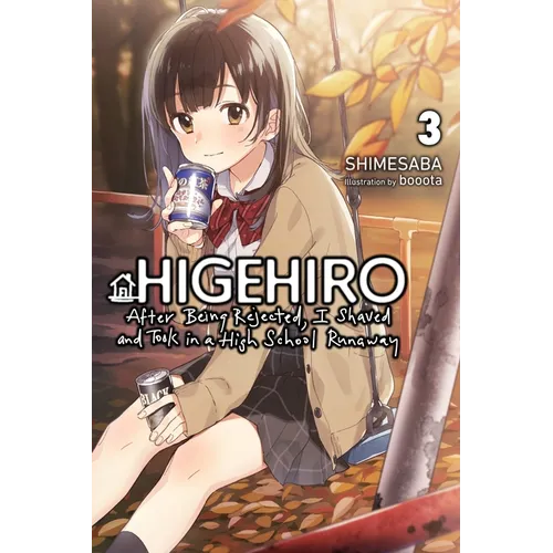 Higehiro: After Being Rejected, I Shaved and Took in a High School Runaway, Vol. 3 (Light Novel): Volume 3 - Paperback