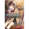 Higehiro: After Being Rejected, I Shaved and Took in a High School Runaway, Vol. 3 (Light Novel): Volume 3 - Paperback