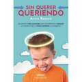 Sin Querer Queriendo - Paperback