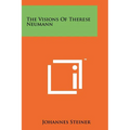 The Visions of Therese Neumann - Paperback