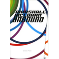 Marshall McLuhan-Unbound: A Publishing Adventure - Paperback