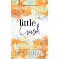 A Little Crush - Paperback