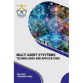 Multi Agent Systems: Technologies and Applications - Hardcover