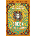 Greek Myths & Legends: Tales of Heroes, Gods & Monsters - Hardcover