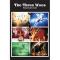 The Three Woes: Making Revelation Simple - Paperback
