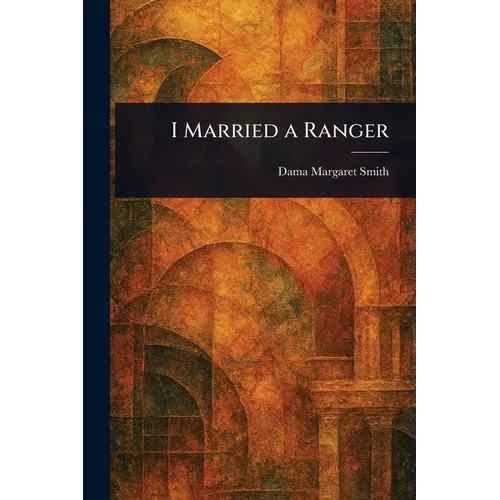 I Married a Ranger - Paperback