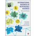 International Business as Responsible Business: Theory and Practice - Paperback