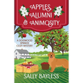Apples, Alumni & Animosity - Paperback