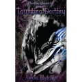 Taunting Destiny - Paperback