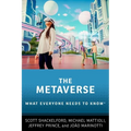 The Metaverse: What Everyone Needs to Know(r) - Paperback