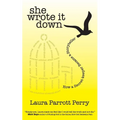 She Wrote it Down: How a Secret-Keeper Became a Storyteller - Paperback