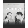 The Lavender Scare: The History of the Federal Government's Persecution of the Gay Community in the 20th Century - Paperback