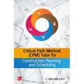Critical Path Method (Cpm) Tutor for Construction Planning and Scheduling - Hardcover