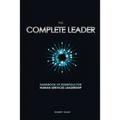 The Complete Leader: Handbook of Essentials for Human Services Leadership - Paperback