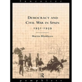 Democracy and Civil War in Spain 1931-1939 - Paperback