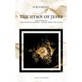 The Hymn of Jesus: Followed by The Hymns of Hermes - Echoes From The Gnosis - Hardcover