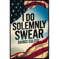 I Do Solemnly Swear - Paperback