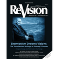 Shamanism Dreams Visions: The Uncollected Writings of Stanley Krippner - Paperback