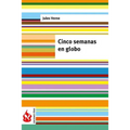 Cinco semanas en globo: (low cost). Edición limitada - Paperback