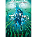 Cry Out Loud: (A Graphic Novel) - Paperback