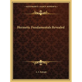 Hermetic Fundamentals Revealed - Paperback