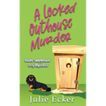 A Locked Outhouse Murder - Paperback