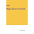 Report of the operations of the british national society for aid to the sick and wounded in war - Hardcover