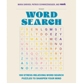 100 Stress-Relieving Word Search Puzzles to Sharpen Your Mind: Presented by Maria Shriver, Patrick Schwarzenegger, and Mosh - Paperback