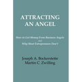 Attracting an Angel - Hardcover