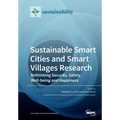 Sustainable Smart Cities and Smart Villages Research: Rethinking Security, Safety, Well-being and Happiness - Paperback