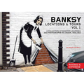 Banksy Locations and Tours Volume 1: A Collection of Graffiti Locations and Photographs in London, England - Paperback