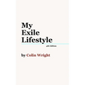 My Exile Lifestyle - Paperback