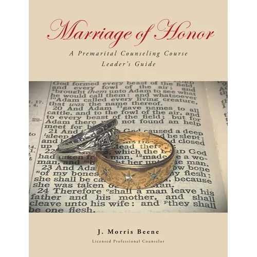 Marriage of Honor A Premarital Counseling Course Leader's Guide - Paperback