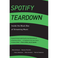 Spotify Teardown: Inside the Black Box of Streaming Music - Paperback