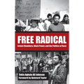 Free Radical: Ernest Chambers, Black Power, and the Politics of Race - Paperback