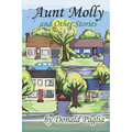 Aunt Molly and Other Stories - Paperback
