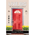 Live Big: The Fourth Gather in Novel - Paperback
