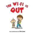 The Wi-Fi Is Out - Hardcover